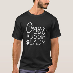 Camiseta Pastora australiana Mãe Louca Aussie Lady Dog Mama