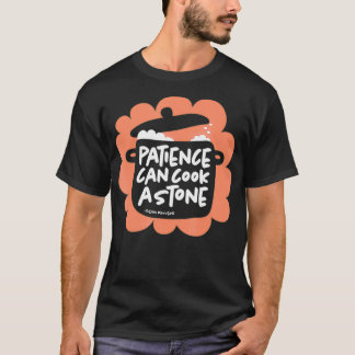 Camiseta Patience Cooks Stone Nigeriano Mali Proverbo Afric