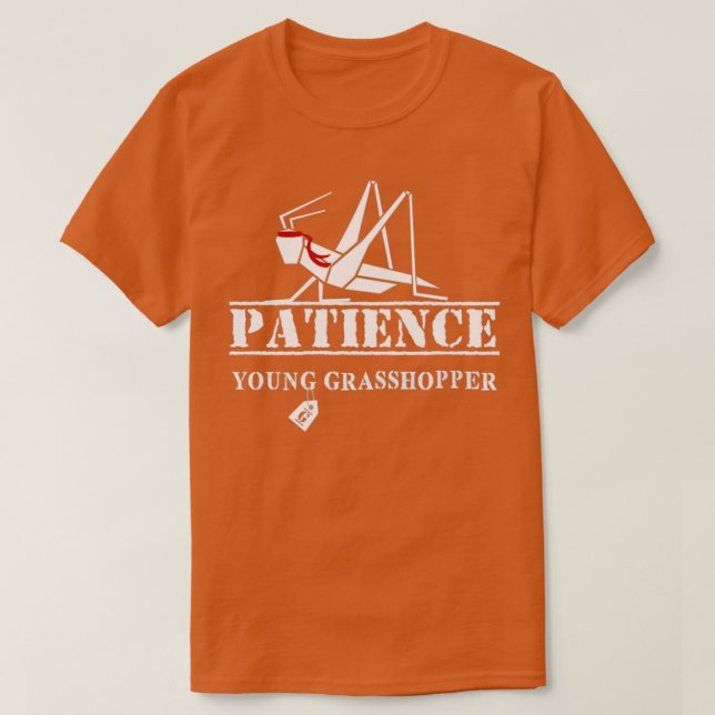 Camiseta Patience Young Grafopper (Frente do Design)