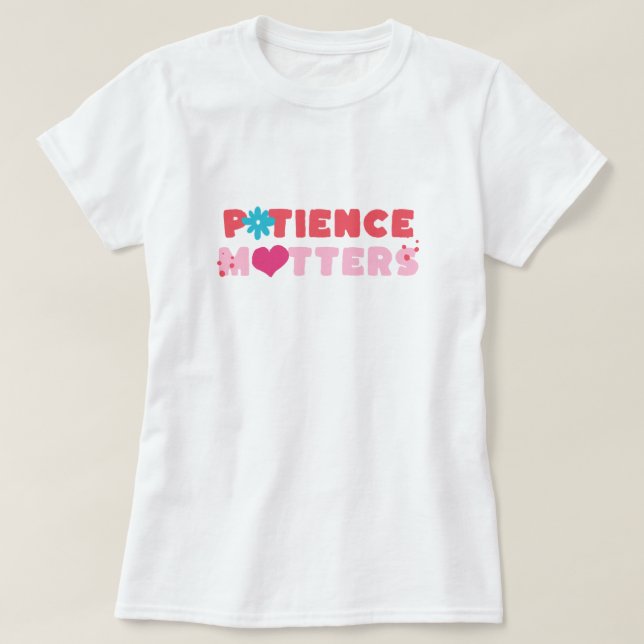 Camiseta Patient Matters (Frente do Design)