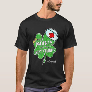 Camiseta Patients Are My Lucky Charms Surgical Nurse St Pat