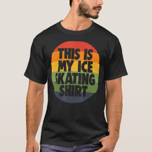 Camiseta Patinação De Gelo De Patinação Este É O Meu Prato