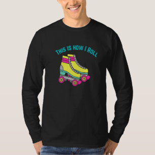 Camiseta Patinação Sobre Rodas Patinador Patinar É Assim Qu