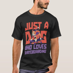 Camiseta Patinador Skatista Skate Patins Cachorro