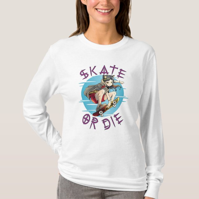 Camiseta Patinar ou morrer Skateboarder rapariga (Frente)