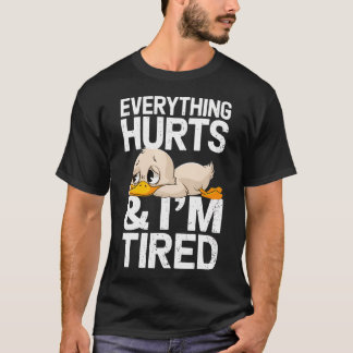 Camiseta Pato de Academia Engraçado Dizendo Tudo Dói e Esto