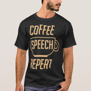Camiseta Patologia da Língua de Voz Mulheres Engraçadas Ter