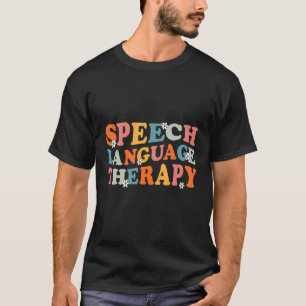 Camiseta Patologista da Terapia de Língua Falada da Terapia