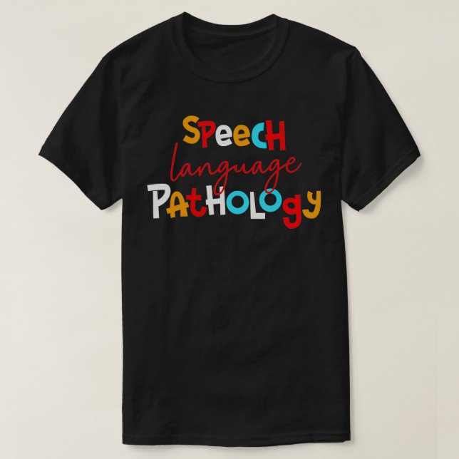 Camiseta Patologista de Língua de Voz SLP SLPA (Frente do Design)