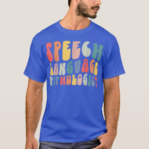 Camiseta Patologista de Linguagem de Fala em Groovy Retro,