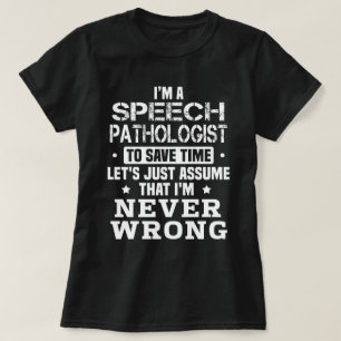 Camiseta Patologista do discurso