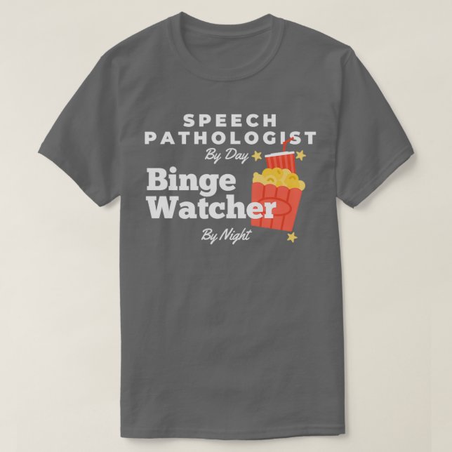 Camiseta Patologista do Discurso de Observador Binge (Frente do Design)