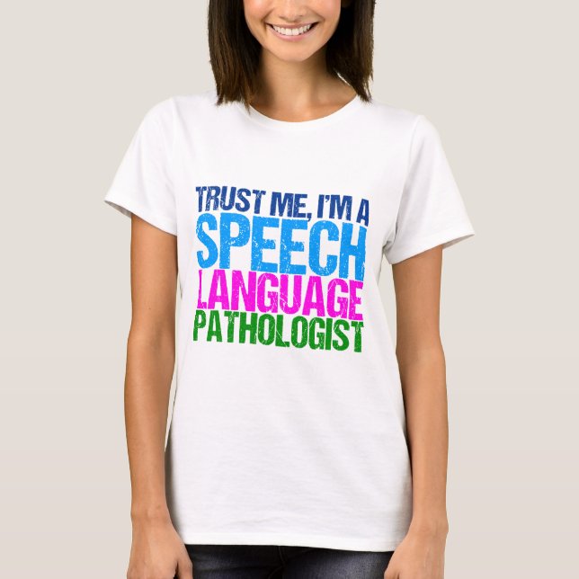 Camiseta Patologista Engraçado da Língua de Voz (Frente)