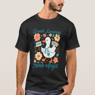 Camiseta Patologista SLP Ganso Bobo Fala Linguagem Honk-o