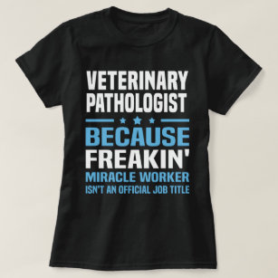 Camiseta Patologista veterinário