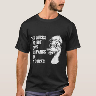 Camiseta Patos M R Ducks M R Não O S M R Cm Wangs Lib M R D
