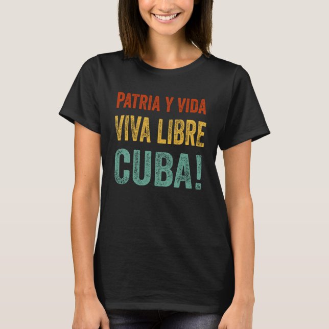Camiseta Patria Y Vida Viva Libre Cuba Appareal Cubana (Frente)