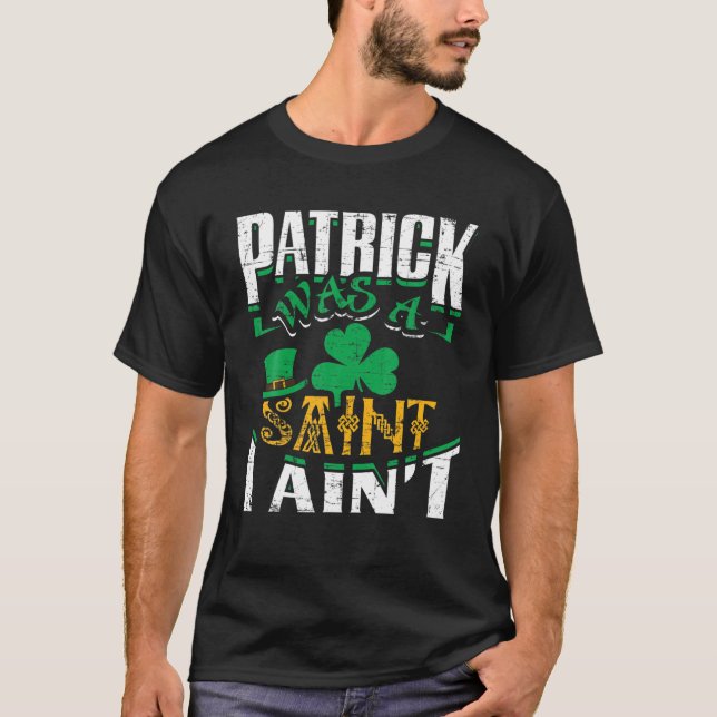 Camiseta Patrick era uma Santo que eu não Rua. (Frente)