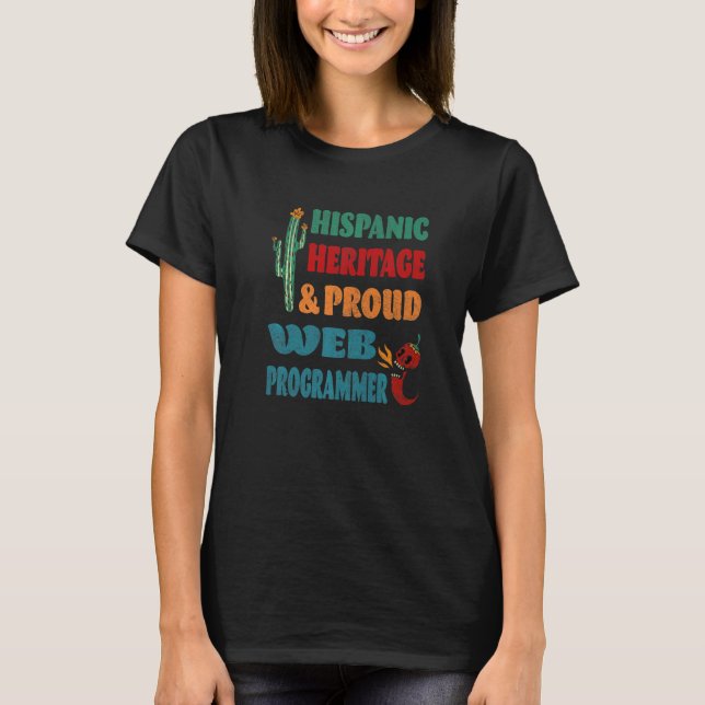 Camiseta Patrimônio hispânico e programador de web orgulhos (Frente)