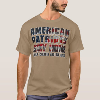 CAMISETA PATRIOTAS AMERICANOS FICAM EM CASA