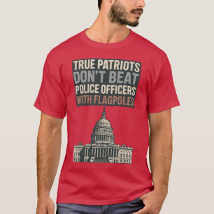 Camiseta Patriotas Verdadeiros Não Batem em Policiais
