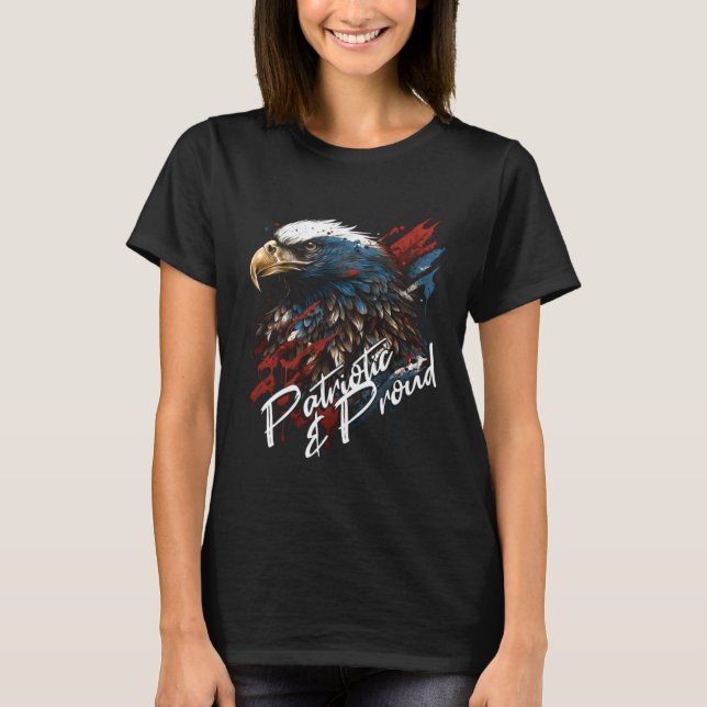 Camiseta Patriotic and Proud Bald Eagle 4th of July (Frente)