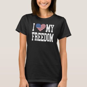 Camiseta Patriótica Americana I Heart Freedom I Love My My