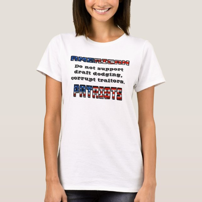 Camiseta PATRIOTS AMERICANOS Não suportam traidores. (Frente)