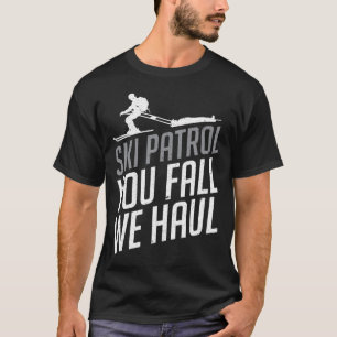 Camiseta Patrulha de Esqui - Você Cai Nós Caçamos Esqui Esp