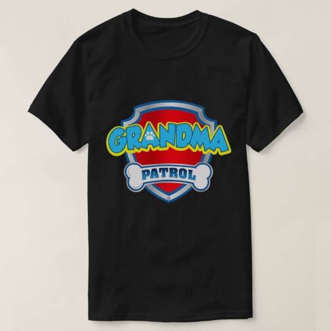 Camiseta Patrulha Engraçada Da Avó - Mãe De Cachorro, Pai P (Frente do Design)
