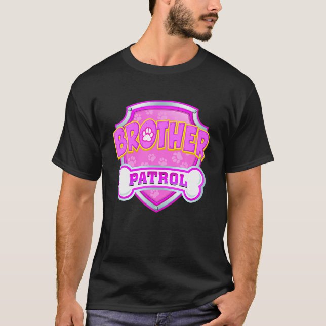 Camiseta Patrulha Engraçado Irmão - Mãe De Cachorro, Pai Pa (Frente)