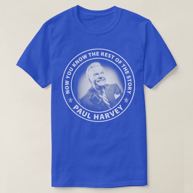 Camiseta Paul Harvey Agora você conhece o resto da história (Frente do Design)