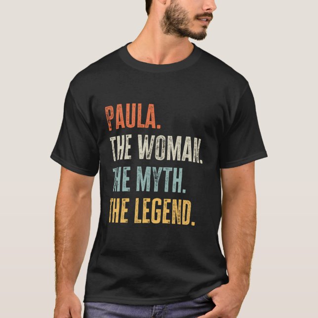 Camiseta Paula, a melhor mulher do mito da lenda Engraçado, (Frente)