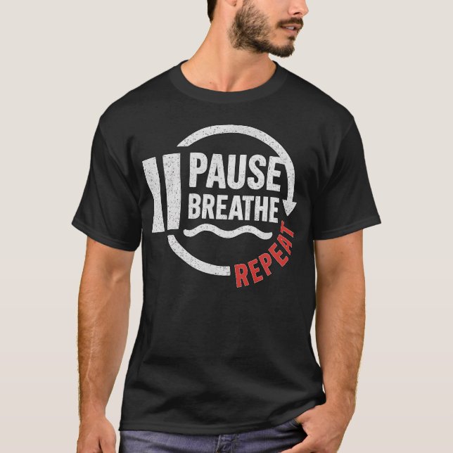 Camiseta Pause Breathe Repeat Motivational Yoga Meditation  (Frente)