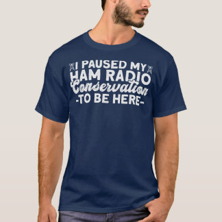 Camiseta Pausei A Conservação Da Rádio Do Meu Presunto Para