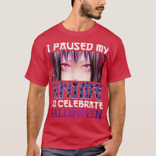 Camiseta Pausei Meu Anime Para Celebrar O Halloween 4855