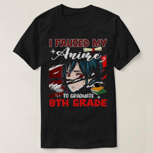 Camiseta Pausei Meu Anime Para O Formando 8º Anim Engraçado (Frente do Design)