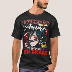 Camiseta Pausei Meu Anime Para O Formando 8º Anim Engraçado