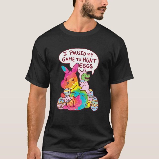 Camiseta Pausei Meu Jogo Para Ovo Caçada T Rex Coelhinha (Frente)