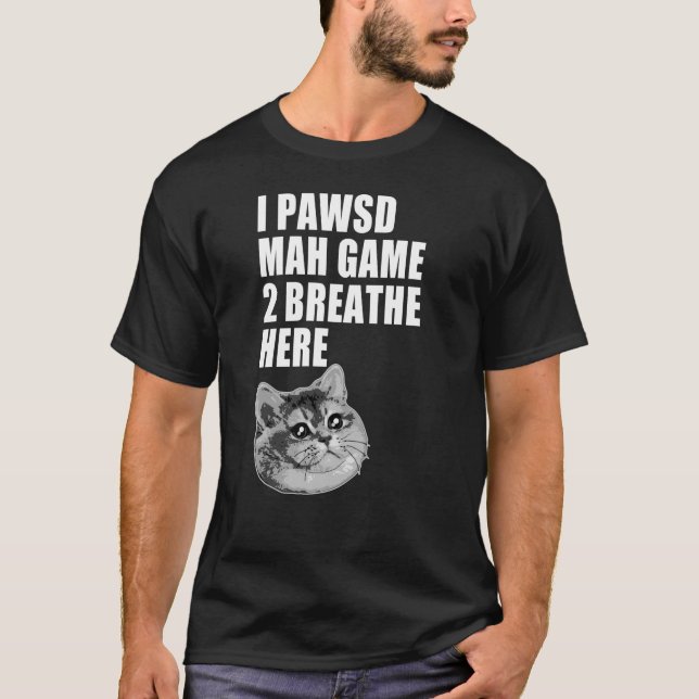 Camiseta Pausei o meu jogo Engraçado, me matando (Frente)