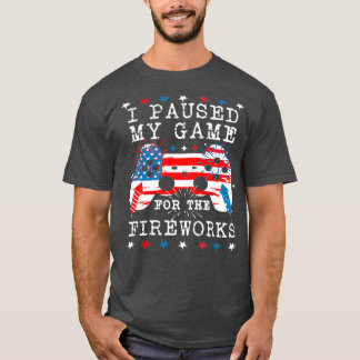 Camiseta Pausei o meu jogo para os fogos de artifício 4 de