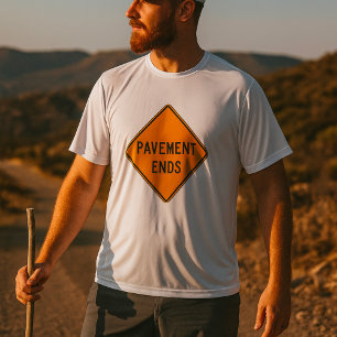 Camiseta Pavement Encerra Aviso de Tráfego de Sinais Rodovi