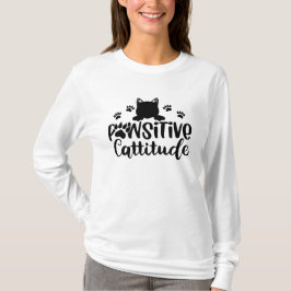 Camiseta Pawittive Cattitude Engraçada Gato cita T-Shirt
