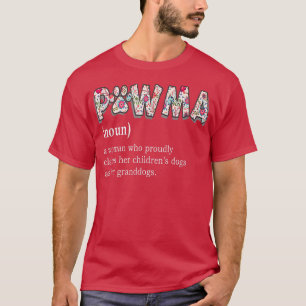 Camiseta Pawma Definition  mama Grandma aunt dog lovers 