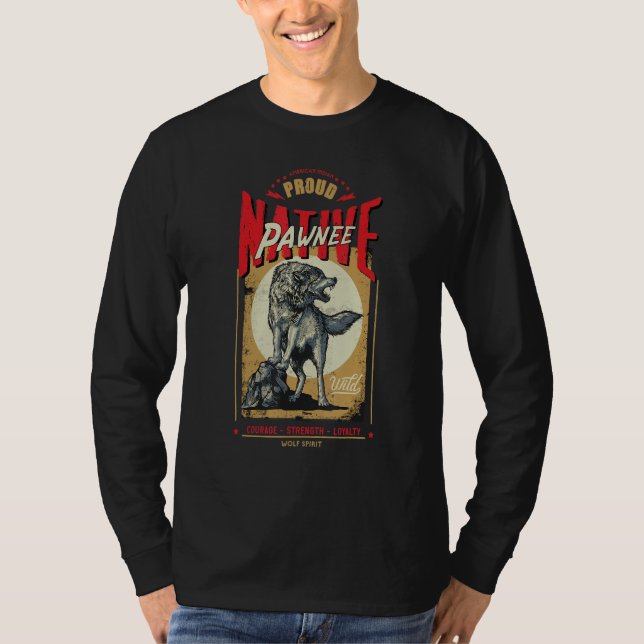 Camiseta Pawnee Native American Indian Born Wolf Spirit Ret (Frente)