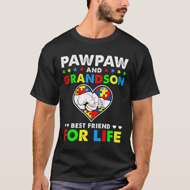 Camiseta Pawpaw And Grandson Best Friend For Life Autism Aw (Frente)