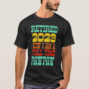 Camiseta Pawpaw aposentado 2023