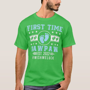 Camiseta Pawpaw Est Pela Primeira Vez