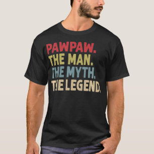 Camiseta Pawpaw, o Homem, o Mito, a Lenda Engraçada Present