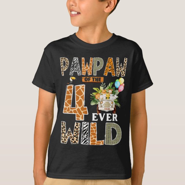 Camiseta Pawpaw Of The Four Ever Wild Safari 4th Birthday B (Frente)
